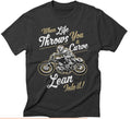 Bikergod Motorcycle Lean Into It T-shirt Design 2D Full Printed Sizes S - 5XL - NAAH96