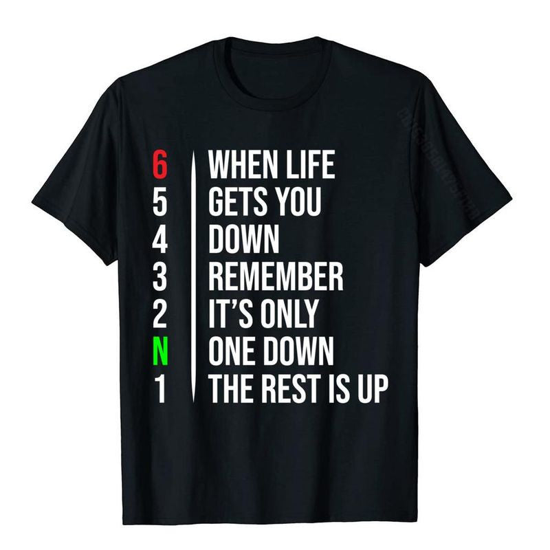 Bikergod Motorcycles When Life Gets You Down T-shirt Design 2D Full Printed Sizes S - 5XL - NADA173