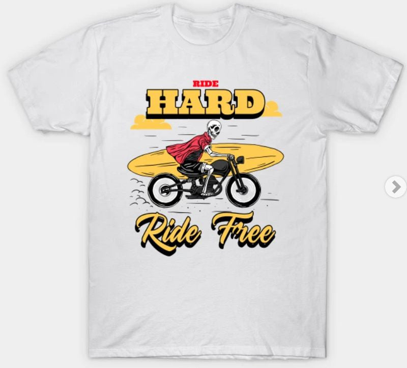Bikergod Motorcycles Ride Hard Ride Free T-shirt Design 2D Full Printed Sizes S - 5XL - NAAL303