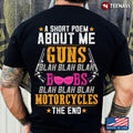 Bikergod Motorcycle Boobs Blah Blah Blah Motorcycles The End T-shirt Design 2D Full Printed Sizes S - 5XL - NAAF335