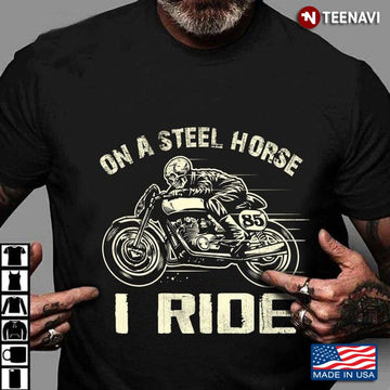 Bikergod Motorcycle On A Steel Horse I Ride Skull Riding Motorcycle T-shirt Design 2D Full Printed Sizes S - 5XL - NAAR32