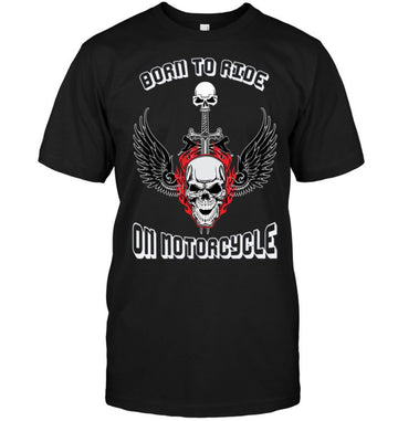 Bikergod Motorcycle Borm to ride on motorcycle T-shirt Design 2D Full Printed Sizes S - 5XL - NAAR70