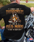 Bikergod Motorcycle I Ride A Motorcycle Like An Old Man T-shirt Design 2D Full Printed Sizes S - 5XL - NAAF310