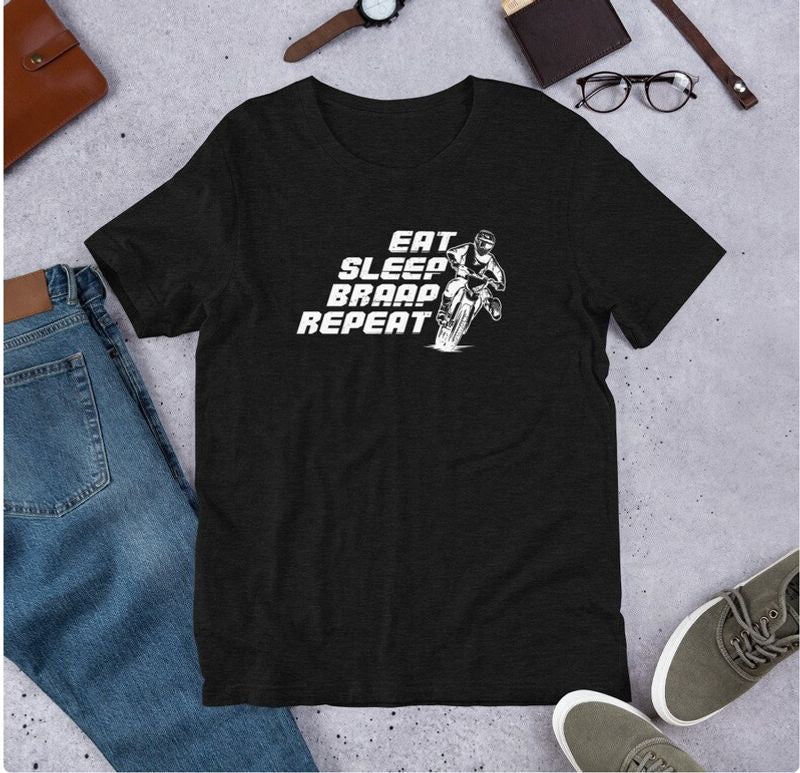Bikergod Motorcycles Eat Sleep Braap Repeat T-shirt Design 2D Full Printed Sizes S - 5XL - NAAD14