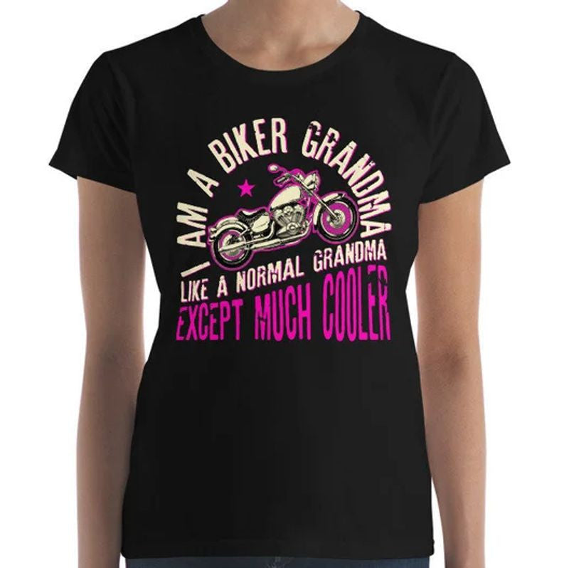 Bikergod Motorcycles I Am A Biker Grandma T-shirt Design 2D Full Printed Sizes S - 5XL - NAAB383