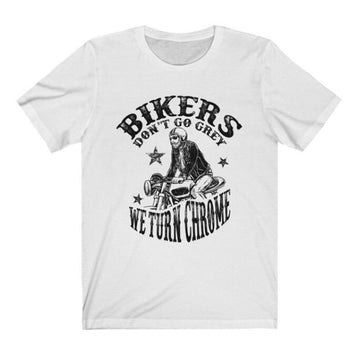 Bikergod Motorcycles Bikers Don't Go Grey T-shirt Design 2D Full Printed Sizes S - 5XL - NAAB385