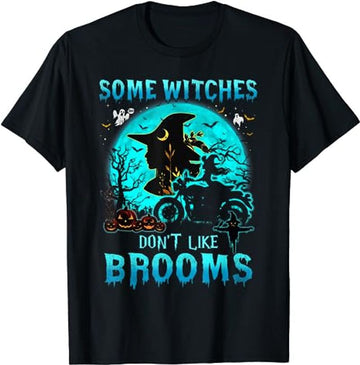Bikergod Motorcycle Some Witches Don't Like Brooms HALLOWEEN T-shirt, Crew-neck Sweatshirt, Hoodie, Tank Top, V-neck T-shirt Design 2D Full Printed Sizes S - 5XL - NABD239