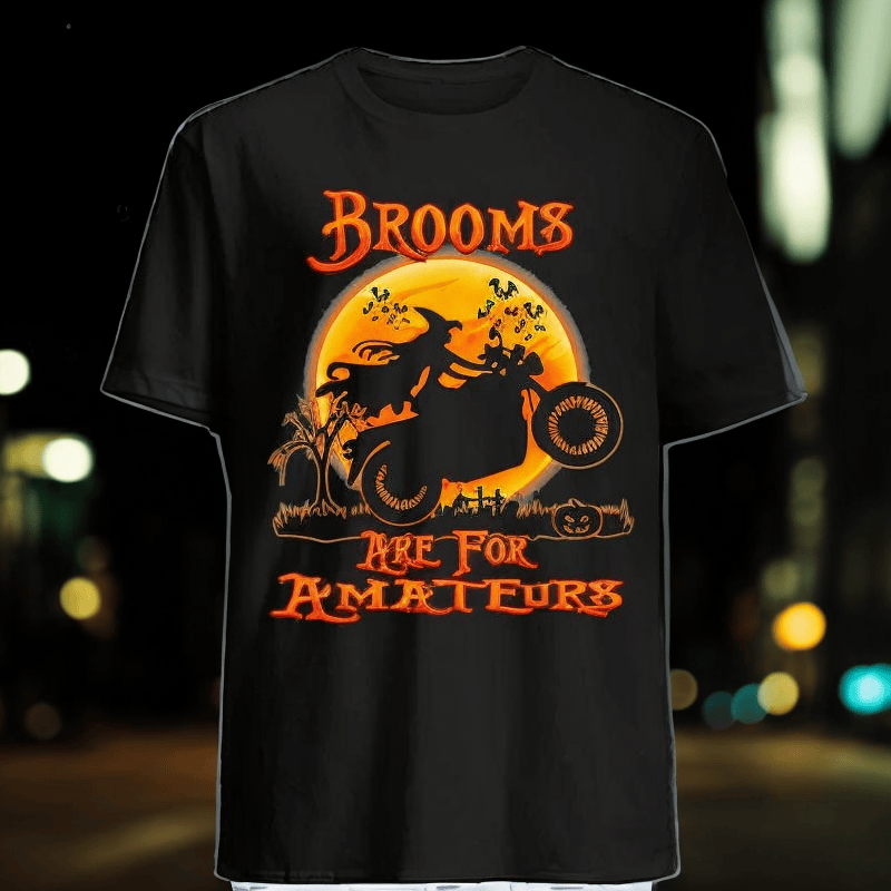 Bikergod Motorcycle Witch Motorcycle Brooms are for Amateurs Halloween T-shirt, Crew-neck Sweatshirt, Hoodie, Tank Top, V-neck T-shirt Design 2D Full Printed Sizes S - 5XL - NABC335