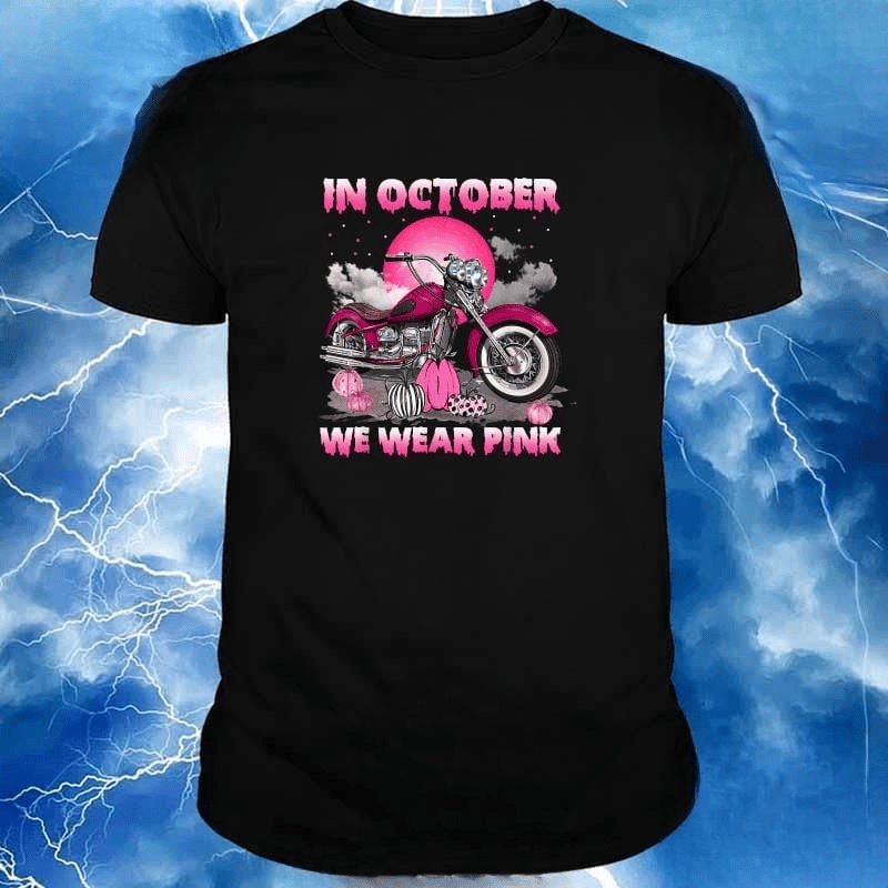 Bikergod Motorcycle In October We Wear Pink Breast Cancer Awareness T-shirt, Crew-neck Sweatshirt, Hoodie, Tank Top, V-neck T-shirt Design 2D Full Printed Sizes S - 5XL - NABD274