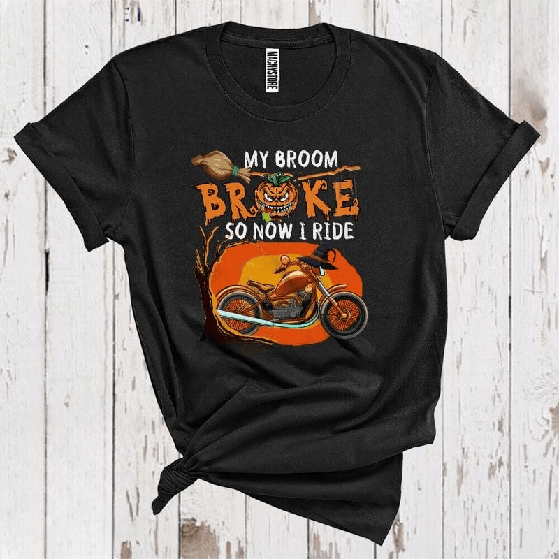 Bikergod Motorcycle Witch Halloween My Broom Broke So Now I Ride A Motorcycle T-shirt, Crew-neck Sweatshirt, Hoodie, Tank Top, V-neck T-shirt Design 2D Full Printed Sizes S - 5XL - NABD309
