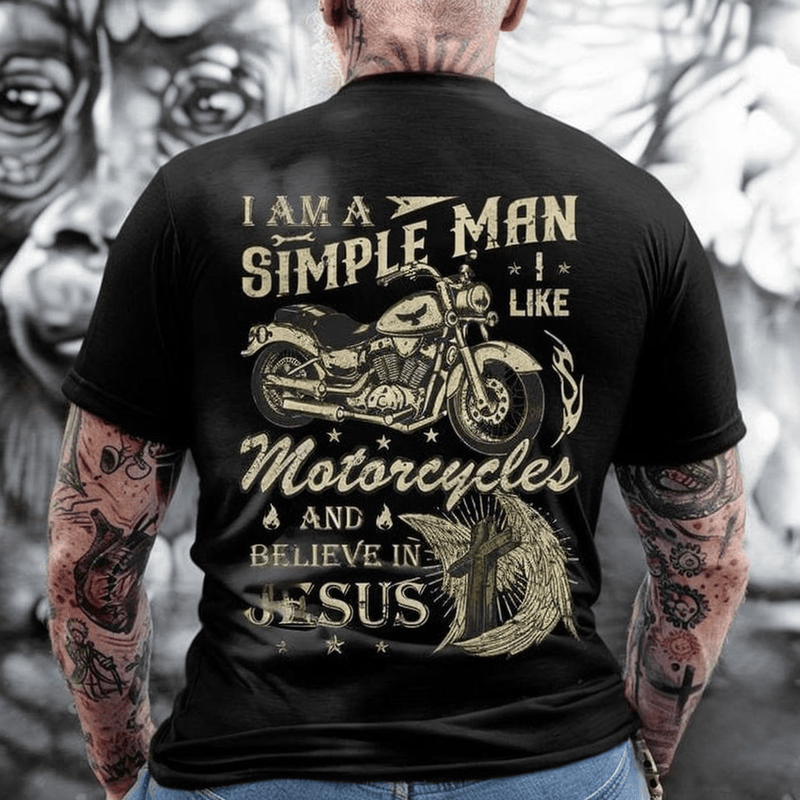 Bikergod Motorcycle I Am A Simple Man T-shirt Design 2D Full Printed Sizes S - 5XL - NAAF333