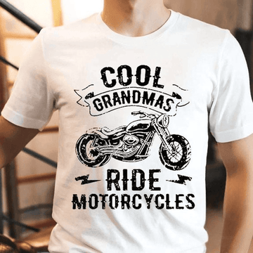 Bikergod Motorcycle Cool Grandmas Ride Motorcycles T-shirt, Crew-neck Sweatshirt, Hoodie, Tank Top, V-neck T-shirt Design 2D Full Printed Sizes S - 5XL - NABF302