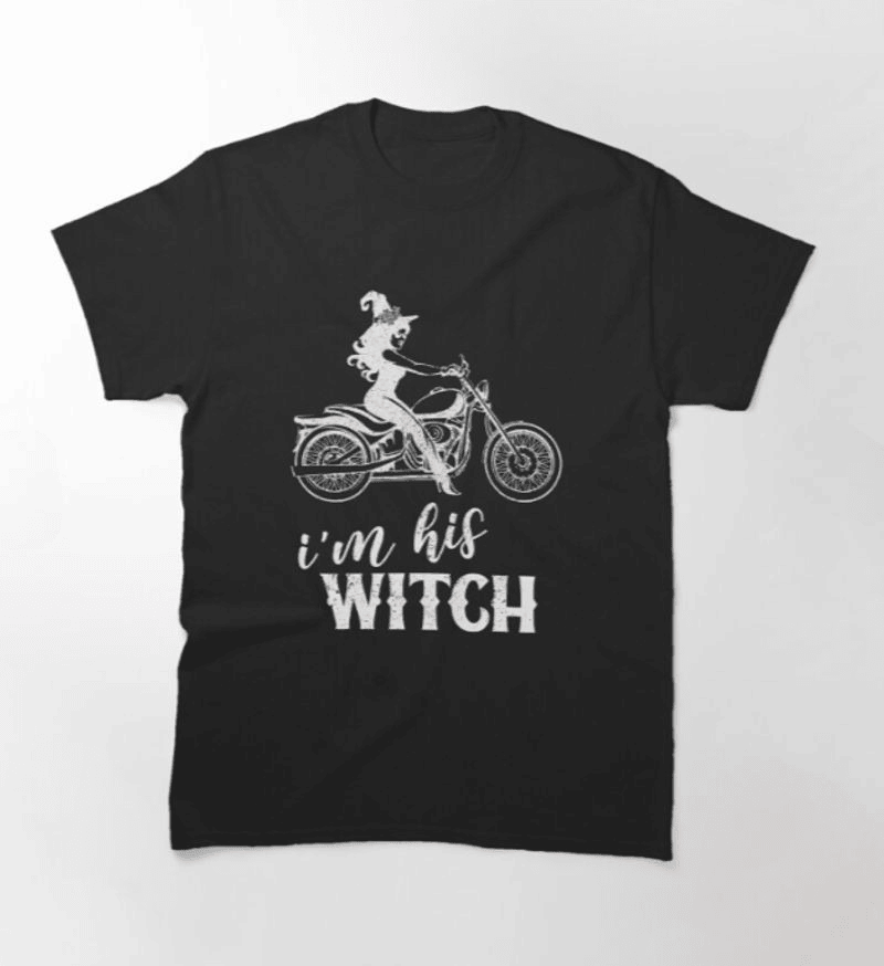 Bikergod Motorcycle I?m His Witch Halloween T-shirt, Crew-neck Sweatshirt, Hoodie, Tank Top, V-neck T-shirt Design 2D Full Printed Sizes S - 5XL - NABC321