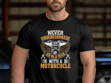Bikergod Motorcycle Never Underestimate an Old Man with a Motorcycle T-shirt, Crew-neck Sweatshirt, Hoodie, Tank Top, V-neck T-shirt Design 2D Full Printed Sizes S - 5XL - NAMA291