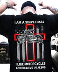 Bikergod Motorcycle I Am A Simple Man T-shirt Design 2D Full Printed Sizes S - 5XL - NAYA384