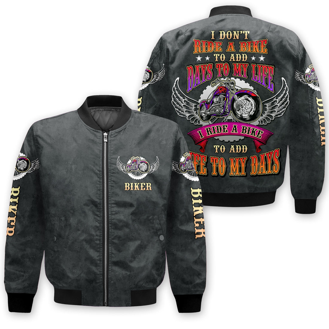 Bikergod I Don't Ride A Bike To Add Days To My Life Motorcycle Bomber Jacket Design 3D Full Printed HM18042505