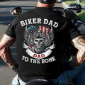 Bikergod Biker Dad Dad To The Bone Motocycle T-Shirt Design 2D Printed HM21052504
