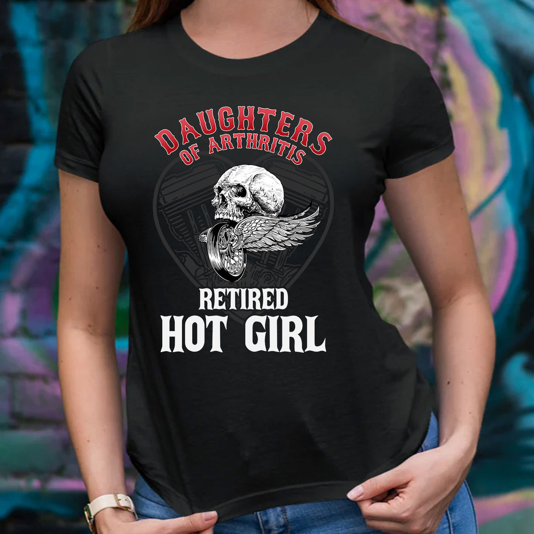 Bikergod Daughters Of Arthritis Retired Hot Girl T-Shirt Design 2D Printed HM23052504