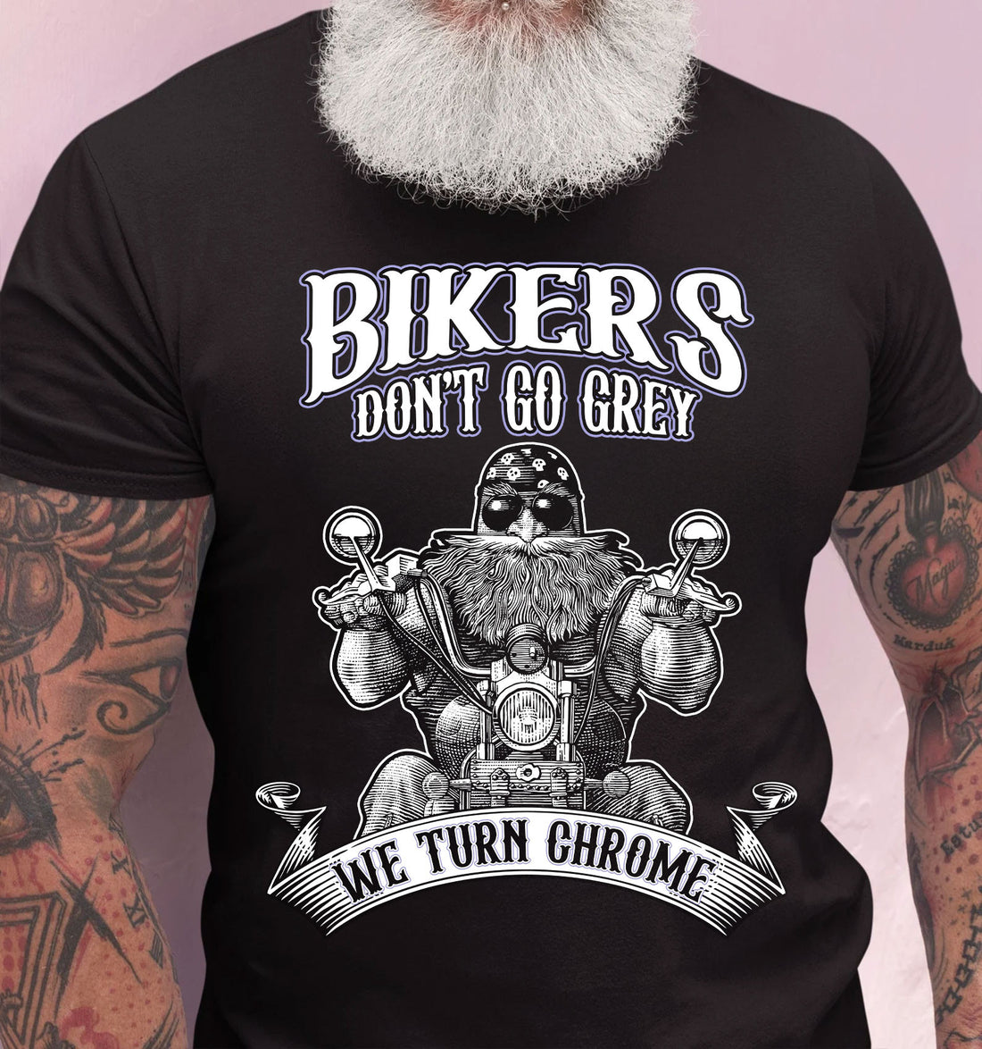 Bikergod Bikers Don't Go Grey, We Turn Chrome Motocycle T-Shirt Design 2D Printed HM24052505