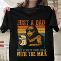 Bikergod Just A Dad Who Always Came Back With Milk T-Shirt 2D - Trendy Father - Dad Gifts LN120625TS1