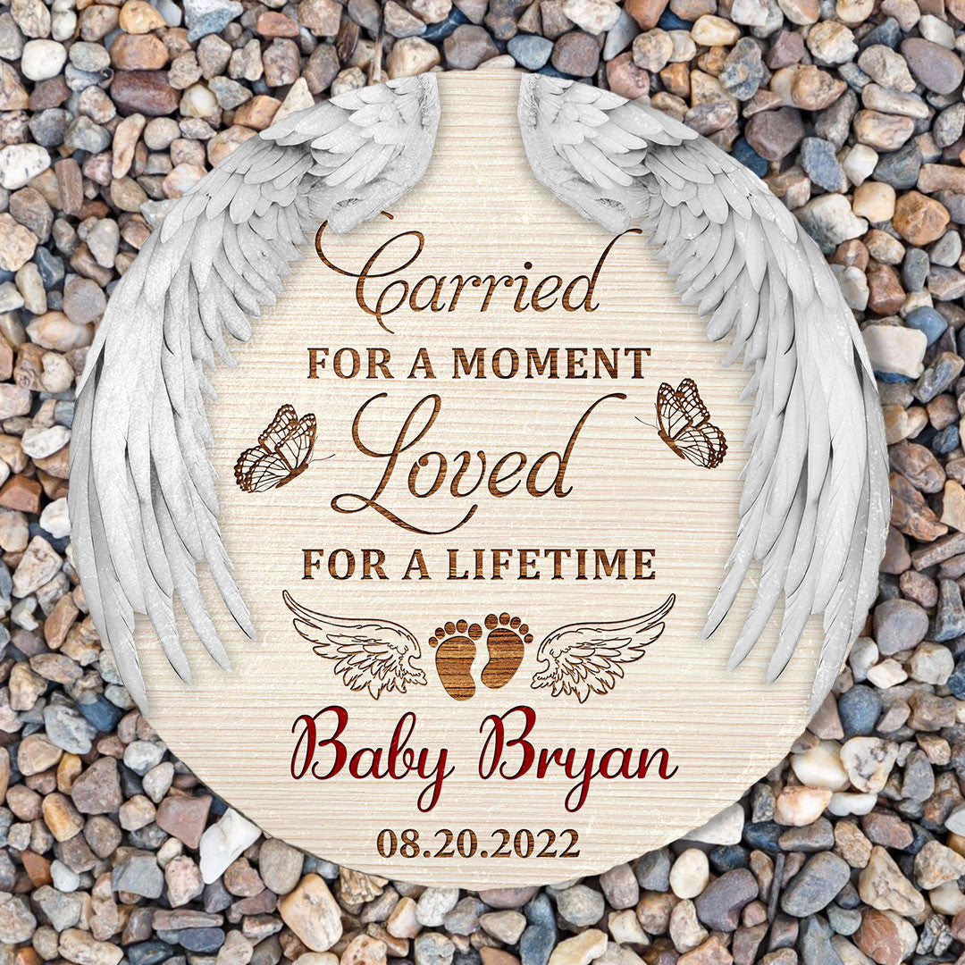 Bikergod Custom Name Miscarriage Memorial Stone, Baby Loss, Sympathy Gift, Carried for a moment but loved for a lifetime, Baby Memorial LN200625ST6