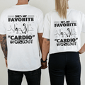 Bikergod Funny Couple Matching Shirts She’s My Favorite Cardio Workout & He’s My Favorite Cardio Workout Naughty Humor T-Shirt Hoodie Sweatshirt Gift DH042025TS69