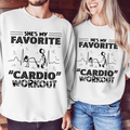 Bikergod Funny Couple Matching Shirts She’s My Favorite Cardio Workout & He’s My Favorite Cardio Workout Naughty Humor T-Shirt Hoodie Sweatshirt Gift DH042025TS69