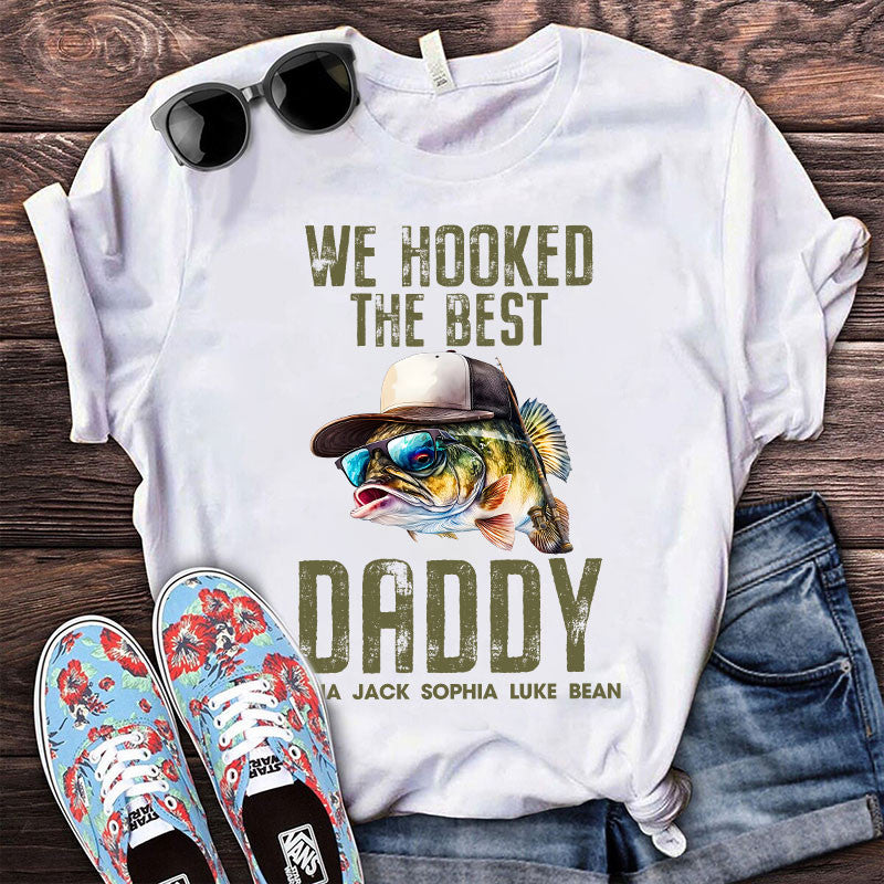 Bikergod We Hooked The Best Daddy T-Shirt 2D, Fishing Dad Shirt, Fisherman Grandpa Papa, Father's Day Gift For Dad LN260625TS7