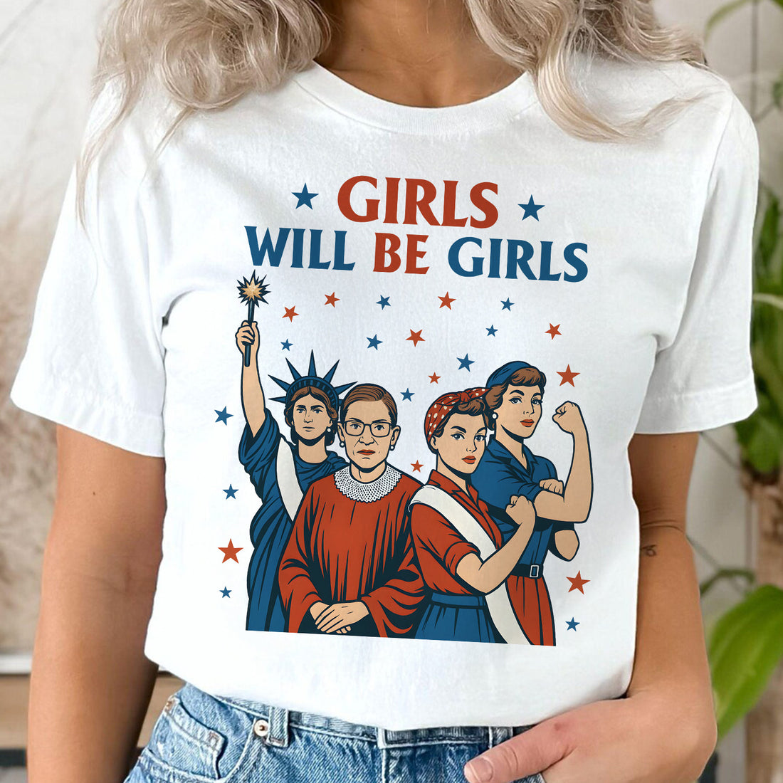 Bikergod Women Girls Will Be Girls Patriotic T-Shirt 2D, Feminist 4th of July USA Shirt, Gift For Women LN280625TS13
