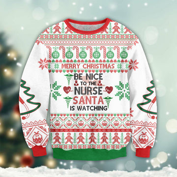 Bikergod Be Nice To The Nurse Christmas Ugly Sweater Design 3D Full Printed Sizes S - 5XL - Gift For Nurse - Christmas Sweater 3D TLDH54