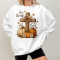 Bikergod Give Thanks To The Lord Sweatshirt 2D Sizes S - 5XL Floral Fall Sweatshirt ,Autumn Vibes Sweatshirt, Christian Fall Coquette, Pumpkin Spice Hoodie LN100725SW25