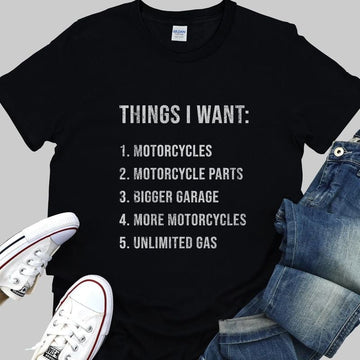 Bikergod Motorcycle Things I Want T-shirt, Crew-neck Sweatshirt, Hoodie, Tank Top, V-neck T-shirt Design 2D Full Printed Sizes S - 5XL - NABI321