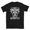 Bikergod Motorcycle  Don't Snore I Dream I Am A Motorcycle T-shirt, Crew-neck Sweatshirt, Hoodie, Tank Top, V-neck T-shirt Design 2D Full Printed Sizes S - 5XL - NABU247