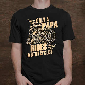 Bikergod Motorcycle Only A Cool Papa Rides Motorcycles T-shirt, Crew-neck Sweatshirt, Hoodie, Tank Top, V-neck T-shirt Design 2D Full Printed Sizes S - 5XL - NABR302