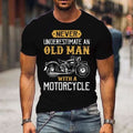 Bikergod Motorcycle Never Underestimate An Old Man With A Motorcycle T-shirt, Crew-neck Sweatshirt, Hoodie, Tank Top, V-neck T-shirt Design 2D Full Printed Sizes S - 5XL - NABU209
