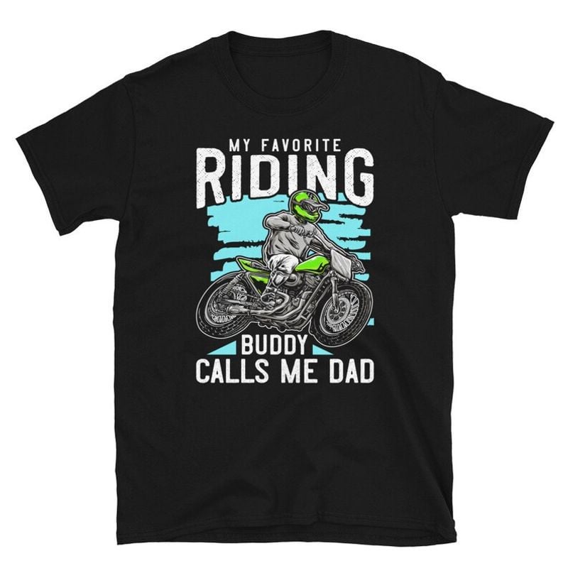 Bikergod Motorcycle My Favorite Riding Buddy Calls Me Dad T-shirt, Crew-neck Sweatshirt, Hoodie, Tank Top, V-neck T-shirt Design 2D Full Printed Sizes S - 5XL - NABU245