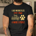 Bikergod Motorcycle I Like Motorcycles And Dogs And Maybe 3 People T-shirt, Crew-neck Sweatshirt, Hoodie, Tank Top, V-neck T-shirt Design 2D Full Printed Sizes S - 5XL - NABY208