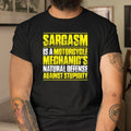 Bikergod Motorcycle Sarcasm Is A Motorcycle T-shirt, Crew-neck Sweatshirt, Hoodie, Tank Top, V-neck T-shirt Design 2D Full Printed Sizes S - 5XL - NABR292