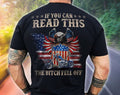 Bikergod Motorcycle USA Flag If You Can Read This the Bitch Fell Off  T-shirt, Crew-neck Sweatshirt, Hoodie, Tank Top, V-neck T-shirt Design 2D Full Printed Sizes S - 5XL - NABS407