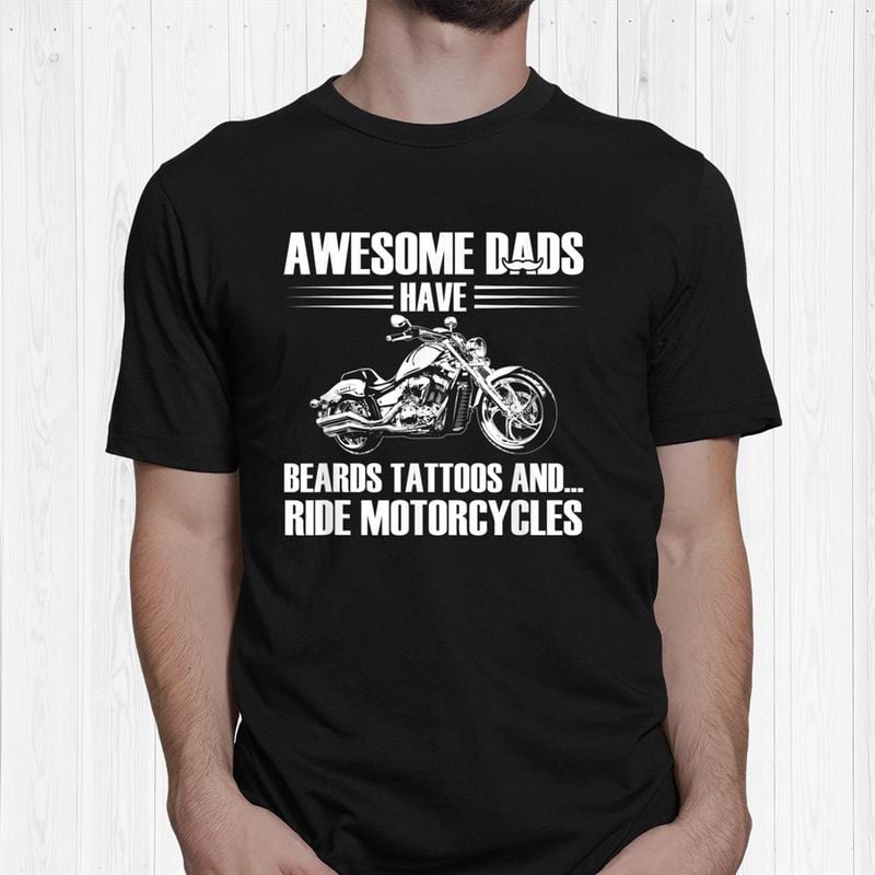 Bikergod Motorcycle Awesome Dad Have Beard Tattoos And Ride Motorcycles T-shirt, Crew-neck Sweatshirt, Hoodie, Tank Top, V-neck T-shirt Design 2D Full Printed Sizes S - 5XL - NABR283