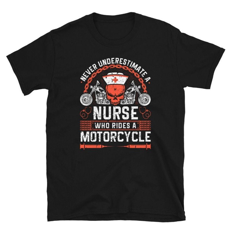 Bikergod Motorcycle Never Underestimate A Nurse Who Rides A Motorcycle T-shirt, Crew-neck Sweatshirt, Hoodie, Tank Top, V-neck T-shirt Design 2D Full Printed Sizes S - 5XL - NABK211