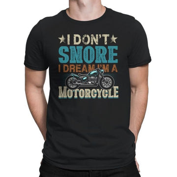 Bikergod Motorcycle I Don?t Snore I Dream I?m A Motorcycle T-shirt, Crew-neck Sweatshirt, Hoodie, Tank Top, V-neck T-shirt Design 2D Full Printed Sizes S - 5XL - NABE231