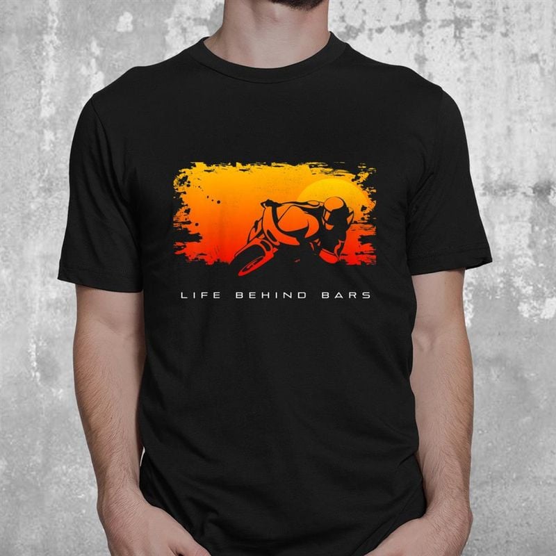 Bikergod Motorcycle Life Behind Bars T-shirt, Crew-neck Sweatshirt, Hoodie, Tank Top, V-neck T-shirt Design 2D Full Printed Sizes S - 5XL - NABR273