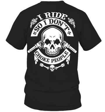 Bikergod Motorcycle I ride so i don't choke people T-shirt, Crew-neck Sweatshirt, Hoodie, Tank Top, V-neck T-shirt Design 2D Full Printed Sizes S - 5XL - NABD230
