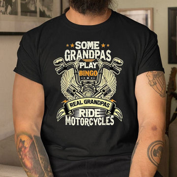 Bikergod Motorcycle Some Grandpas Play Bingo Real Grandpas Ride Motorcycles T-shirt, Crew-neck Sweatshirt, Hoodie, Tank Top, V-neck T-shirt Design 2D Full Printed Sizes S - 5XL - NABR286
