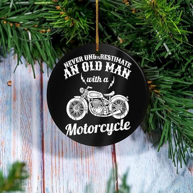 Bikergod Motorcycle Never Underestimate an Old Man With A Motorcycle Ceramic Round Ornament NABW313