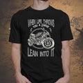 Bikergod Motorcycle When Life Throws You A Curve Lean Into It T-shirt, Crew-neck Sweatshirt, Hoodie, Tank Top, V-neck T-shirt Design 2D Full Printed Sizes S - 5XL - NABR278