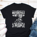 Bikergod Motorcycle I Like Motorcycle And Dogs And Maybe 3 People T-shirt, Crew-neck Sweatshirt, Hoodie, Tank Top, V-neck T-shirt Design 2D Full Printed Sizes S - 5XL - NABK191