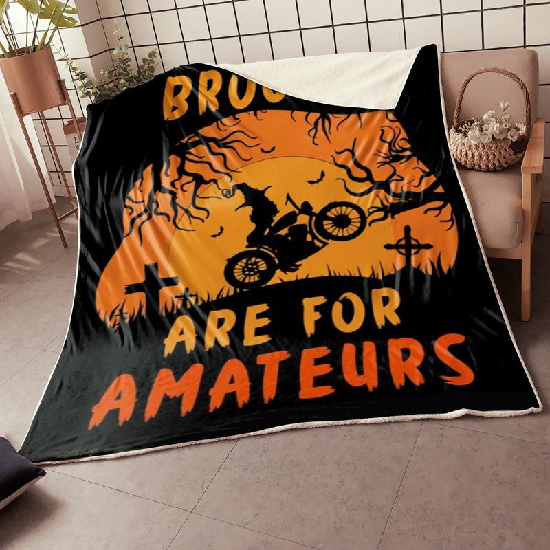 Bikergod Motorcycle Brooms Are For Amateurs Halloween Blanket NABD389