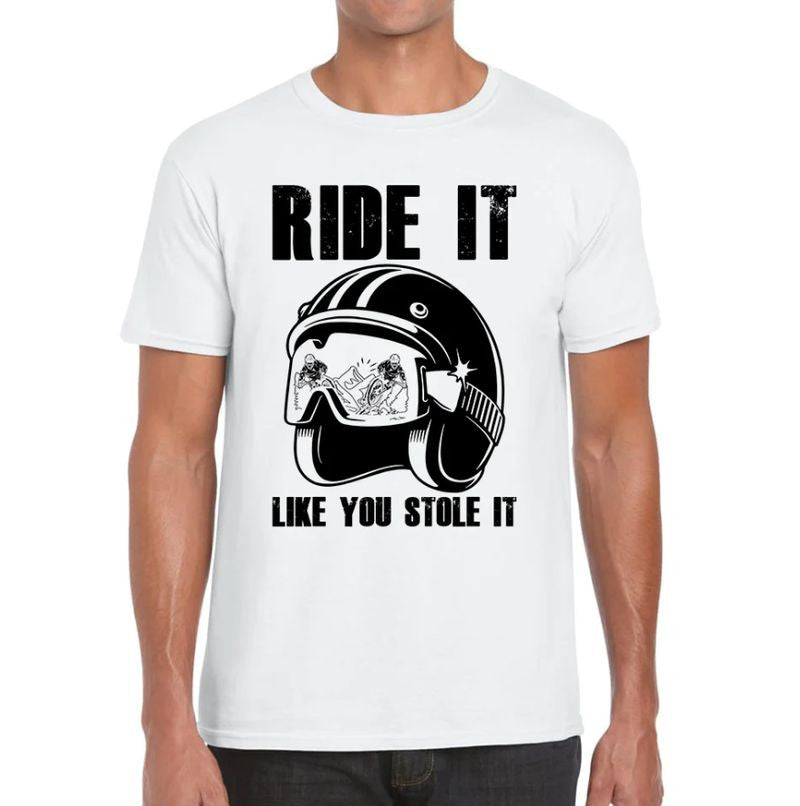 Bikergod Motorcycle Ride It Like You Stole It T-shirt, Crew-neck Sweatshirt, Hoodie, Tank Top, V-neck T-shirt Design 2D Full Printed Sizes S - 5XL - NABS430